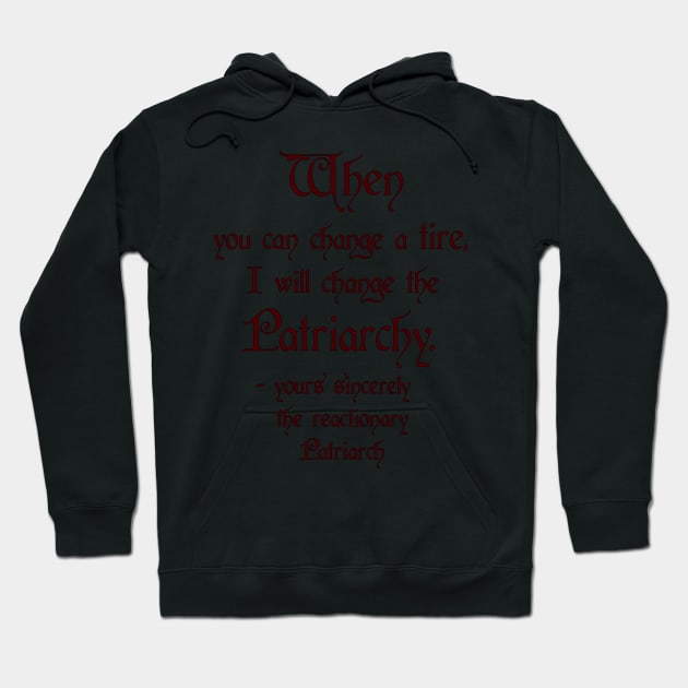 Change a Tire, Change the Patriarchy - America / Canada - Vellum Style Hoodie by SolarCross